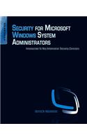 Security for Microsoft Windows System Administrators: Introduction to Key Information Security Concepts