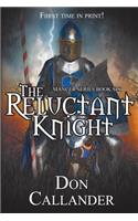 The Reluctant Knight