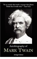 Autobiography of Mark Twain - Abridged Edition