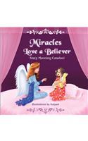 Miracles Love a Believer