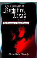 Chronicles of Nightfire, Texas, Volume II