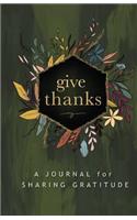 Give Thanks: A Journal for Sharing Gratitude