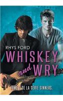 Whiskey and Wry (Francais) (Translation)