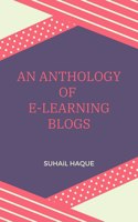 An Anthology of E-Learning Blogs