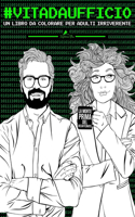 Vita da ufficio: un libro da colorare per adulti irriverente