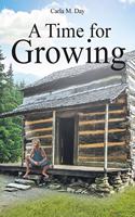 A Time for Growing