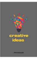 Creative Ideas Notebook: Lined Notebook 120 Pages, 6x9, Soft Cover, Matte Finish Paperback