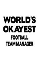 World's Okayest Football Team Manager