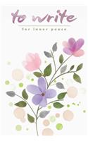 To Write for Inner Peace