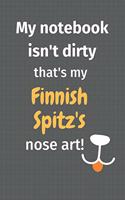 My notebook isn't dirty that's my Finnish Spitz's nose art