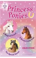 Princess Ponies Bind-Up Books 1-3: A Magical Friend, a Dream Come True, and the Special Secret(Princess Ponies)