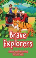 Brave Explorers