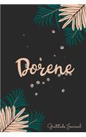 Dorene Gratitude Journal: Pretty Daily Gratitude Personalized Journal For Women With Name And Fern Leaves