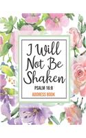 I Will Not Be Shaken Psalm 16