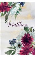 Matthew: Personalized Journal Gift Idea for Women (Burgundy and White Mums)