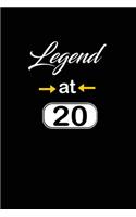 Legend at 20: funny and cute blank lined journal Notebook, Diary, planner Happy 20th twentyth Birthday Gift for twenty year old daughter, son, boyfriend, girlfrie
