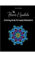 Flower Mandala Coloring Book For Adult Relaxation