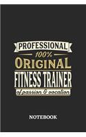 Professional Original Fitness Trainer Notebook of Passion and Vocation