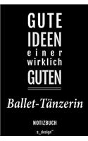 Notizbuch für Ballet-Tänzer / Ballet-Tänzerin