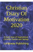 Christian Diary Of Motivation 2020