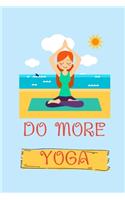 Do More Yoga