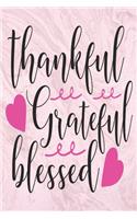 Thankful Grateful Blessed