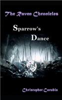 Sparrows Dance: The Raven Chronicles
