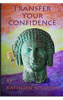 Transfer Your Confidence