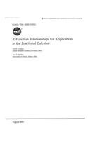 R-Function Relationships for Application in the Fractional Calculus