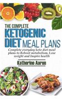 The Complete Ketogenic Diet Meal Plans