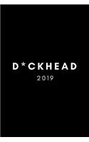 D*ckhead 2019