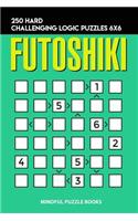 Futoshiki: 250 Hard Challenging Logic Puzzles 6x6
