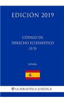 Código de Derecho Eclesiástico (3/3) (España) (Edición 2019)