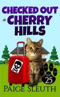 Checked Out in Cherry Hills: (Cozy Cat Caper Mystery)