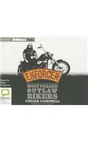 Enforcer: The Real Story of One of Australia's Most Feared Outlaw Bikers