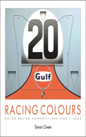 Racing Colours: Motor Racing Compositions 1908-2009