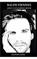 Ralph Fiennes Adult Coloring Book: Multiple Academy Award and Golden Globe Nominee, Lord Voldemort from Harry Potter Series and Legendary Actor Inspired Adult Coloring Book