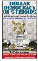 Dollar Democracy on Steroids