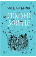 D'un seul souffle