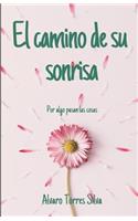 El camino de su sonrisa