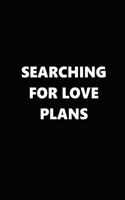 2019 Weekly Planner Searching for Love Plans Black White 134 Pages: 2019 Planners Calendars Organizers Datebooks Appointment Books Agendas
