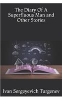 The Diary of a Superfluous Man and Other Stories