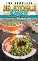 The Complete Delectable Dutch Cookbook