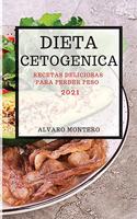 Dieta Cetogenica 2021 (Keto Diet Spanish Edition): Recetas Deliciosas Para Perder Peso