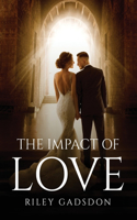 Impact of Love