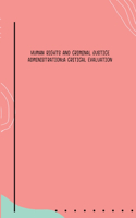 Human rights and criminal justice administration