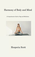 Harmony of Body and Mind