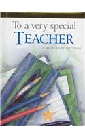 To a Very Special Teacher: (English)