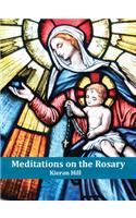 Meditations on the Rosary