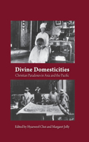 Divine Domesticities